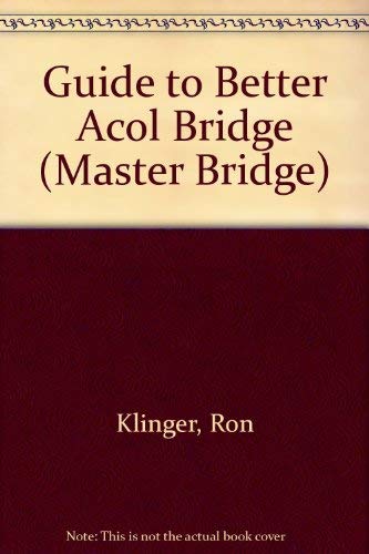 Imagen de archivo de Guide to Better Acol Bridge (Master Bridge) a la venta por WorldofBooks