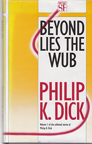 9780575044074: Beyond Lies the Wub: Collected Stories