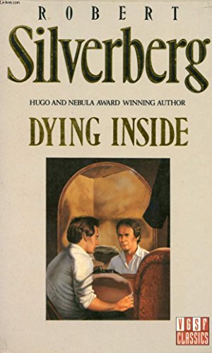 Dying Inside (9780575044371) by Robert Silverberg