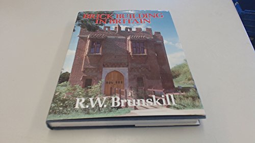 Stock image for Brick Building in Britain for sale by Westwood Books