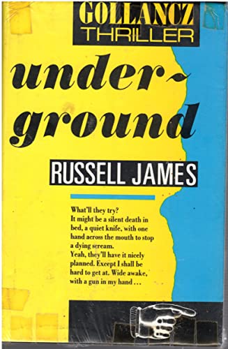 Underground (9780575044746) by JAMES, Russell