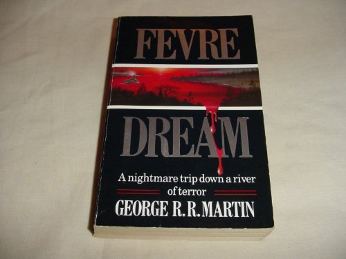 Beispielbild fr Fevre Dream zum Verkauf von Half Price Books Inc.