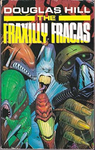 Stock image for Fraxilly Fracas for sale by Book Lover's Warehouse