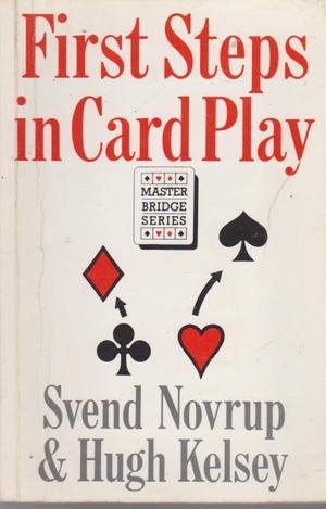 Stock image for First Steps in Card Play (Master Bridge Series) for sale by GF Books, Inc.