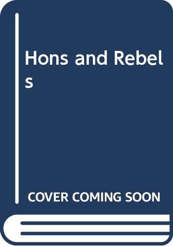 Imagen de archivo de Hons and Rebels a la venta por WorldofBooks