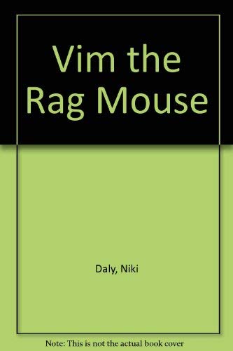Stock image for Vim the Rag Mouse for sale by Violet's Bookstack