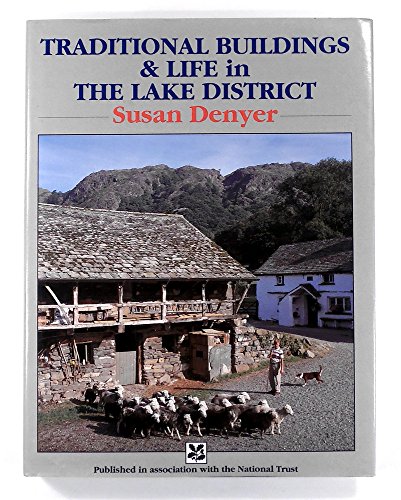 Stock image for Traditional Buildings and Life in the Lake District for sale by Aynam Book Disposals (ABD)