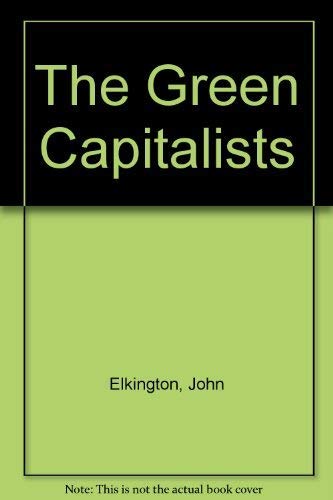 Imagen de archivo de The Green Capitalists a la venta por AwesomeBooks