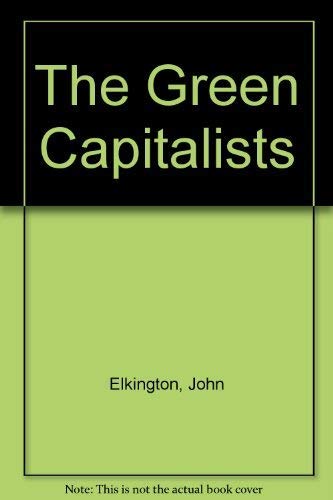 Stock image for The Green Capitalists for sale by AwesomeBooks