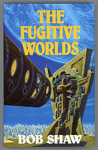 The Fugitive Worlds - Shaw, Bob