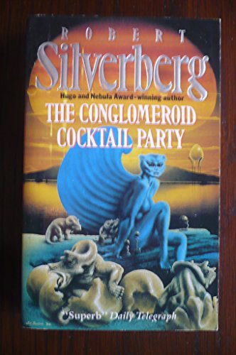 9780575046221: The Conglomeroid Cocktail Party