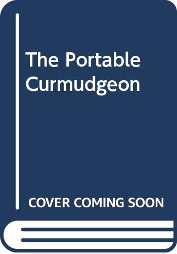 Beispielbild fr The Portable Curmudgeon zum Verkauf von WorldofBooks