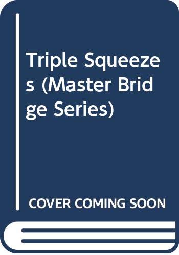Triple Squeezes (9780575047181) by Kelsey, Hugh Walter