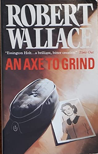 An Axe to Grind (9780575047686) by Wallace, Robert