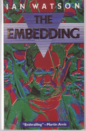 EMBEDDING, The (9780575047846) by Ian Watson