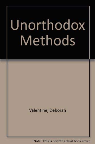 Imagen de archivo de Unorthodox Methods a la venta por medimops