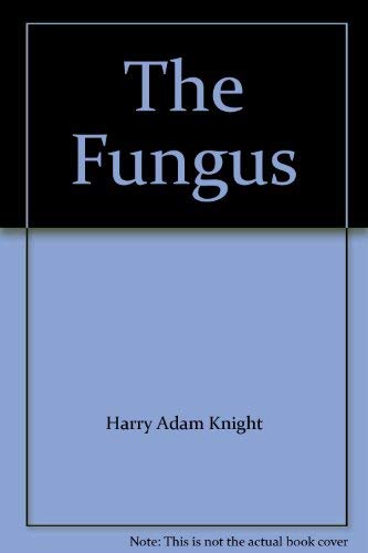 9780575048010: The Fungus