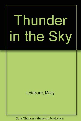 Stock image for Thunder in the Sky for sale by WorldofBooks