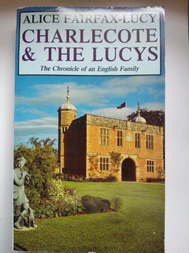 Stock image for Charlecote and the Lucys for sale by Goldstone Books