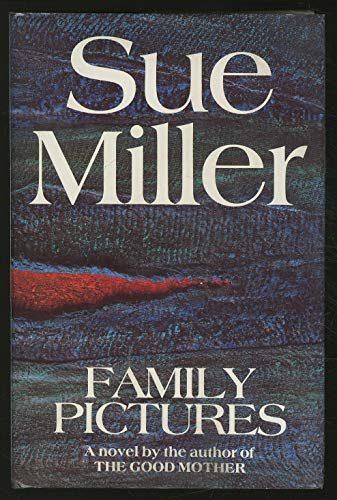 Family Pictures (9780575048744) by Sue Miller