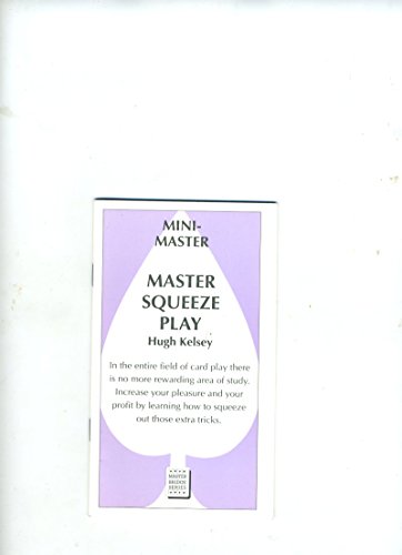 Master Squeeze Play (9780575048843) by Hugh Walter Kelsey