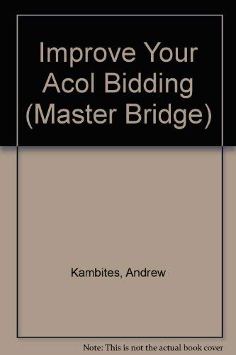 Beispielbild fr Improve Your Acol Bidding (Master Bridge) zum Verkauf von WorldofBooks
