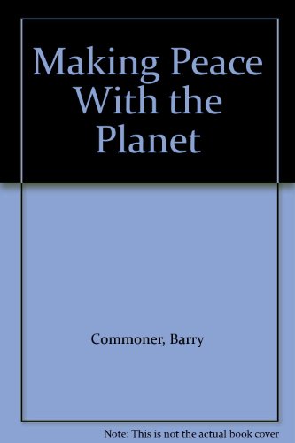 Stock image for Making Peace with the Planet for sale by WorldofBooks