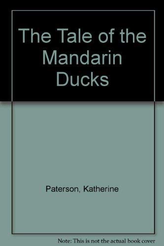 Stock image for Tale of the Mandarin Ducks for sale by Irish Booksellers