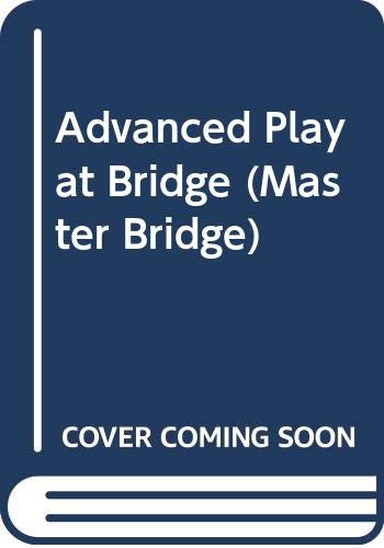 9780575049390: Advanced Play at Bridge