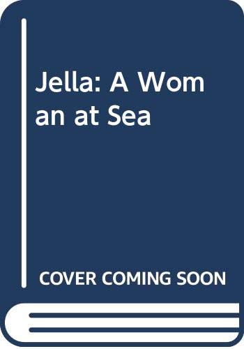 9780575051256: Jella: A Woman at Sea