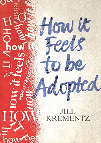 Imagen de archivo de How it Feels to be Adopted a la venta por WorldofBooks