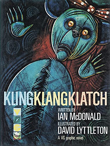 Kling Klang Klatch (9780575051980) by McDonald, Ian; Lyttleton, David