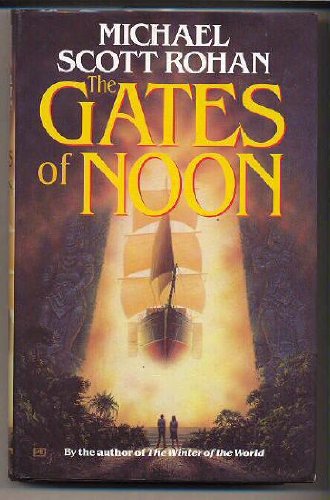 Beispielbild fr The Gates of Noon zum Verkauf von All-Ways Fiction