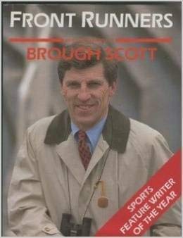 Imagen de archivo de Front Runners: More of the Best of Brough Scott a la venta por WorldofBooks