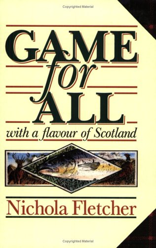 9780575053052: Game For All: With a Flavour of Scotland