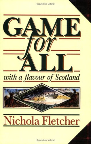 Stock image for Game For All: With a Flavour of Scotland for sale by AwesomeBooks