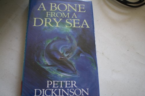 Beispielbild fr A Bone from a Dry Sea zum Verkauf von Peakirk Books, Heather Lawrence PBFA