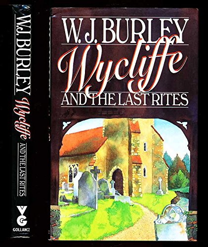Beispielbild fr Wycliffe and the Last Rites zum Verkauf von WorldofBooks
