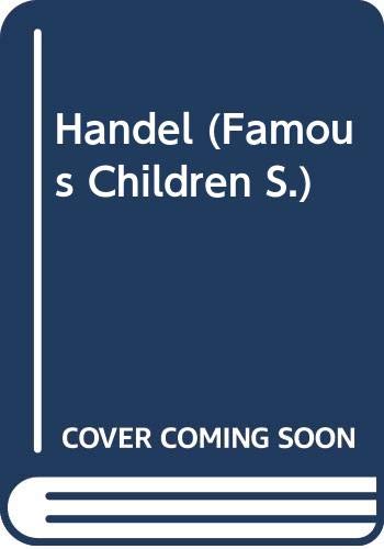 9780575053571: Handel (Famous Children S.)