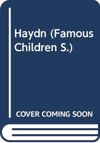 Beispielbild fr Haydn (Famous Children) zum Verkauf von Wonder Book