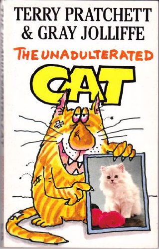 9780575053694: The Unadulterated Cat
