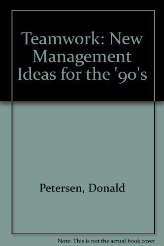 Beispielbild fr Teamwork: New Management Ideas for the '90's zum Verkauf von Goldstone Books