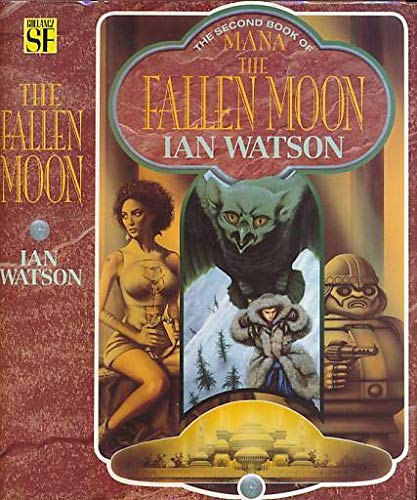 Beispielbild fr The Fallen Moon: Mana Book 2: v.2 zum Verkauf von WeBuyBooks