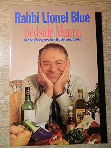 Imagen de archivo de Bedside Manna: More Recipes for Body and Soul a la venta por AwesomeBooks