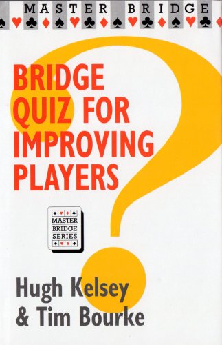 Beispielbild fr Bridge Quiz for Improving Players (Master Bridge Series) zum Verkauf von Chapter 1