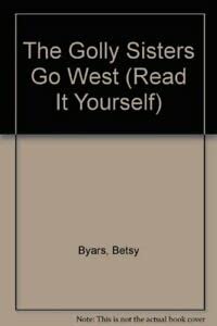 Stock image for The Golly Sisters Go West (Read it Yourself) for sale by medimops
