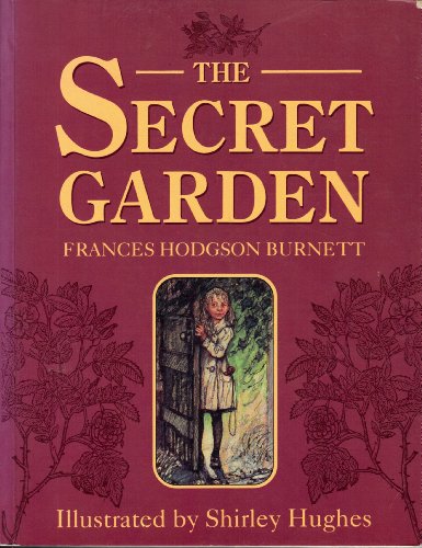 The Secret Garden (OME) (9780575056091) by Burnett, Frances Hodgson; Hughes, Shirley