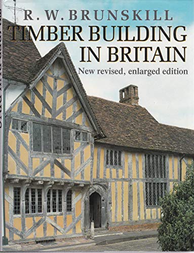 Stock image for Timber Building in Britain for sale by Better World Books Ltd