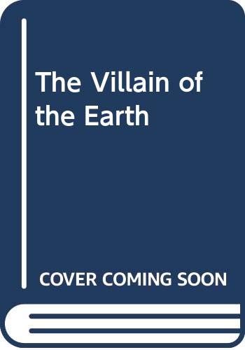 Stock image for The Villain of the Earth for sale by Ziesings