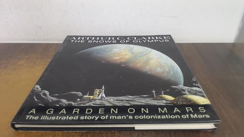 Stock image for The Snows of Olympus: A Garden on Mars for sale by Zoom Books Company